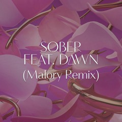 et aliae - Sober Feat. D∆WN (Malory Remix)