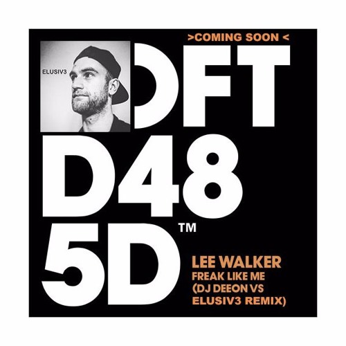 Freak Like Me (DJ Deeon Vs. Elusiv3)