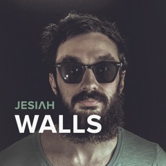 Jesiah - Walls