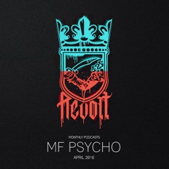 MF Psycho x REVOLT Clothing | April 2016