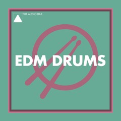 The Audio Bar - EDM Drums [SAMPLEPACK]