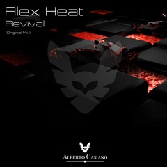 Alex Heat - Revival (Preview)[Alberto Casiano]