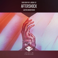 Cash Cash - Aftershock (Justin Caruso Remix)