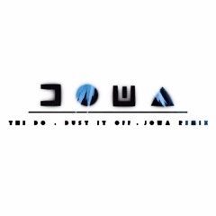 the do - dust it off - jowa remix