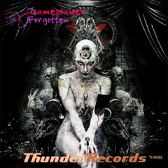 THN095 : Gameplayer - Forgotten (Original Mix)