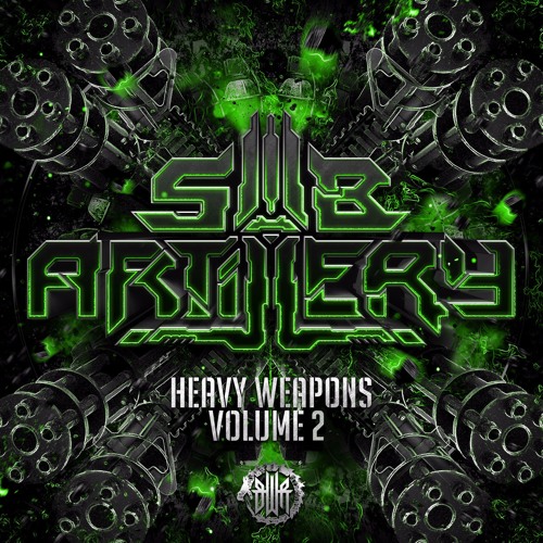 SUB ARTILLERY - HOSTILE [HEAVY WEAPONS VOLUME 2]
