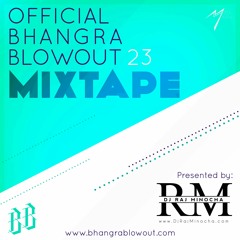 Bhangra Blowout Mixtape - DJ Raj Minocha