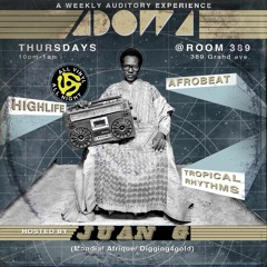 Juan G. presents ADOWA Thursdays: West African Highlife, Soukous & Benga Promo Mix