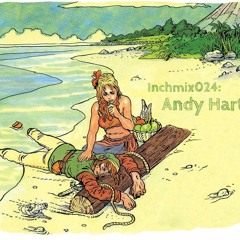INCHMIX024: Andy Hart