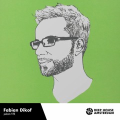 Fabian Dikof - DHA Mixtape #198