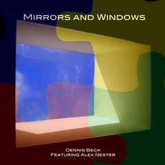 Mirrors And Windows - IWB with Alex Nester