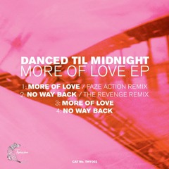 More Of Love - Faze Action Remix