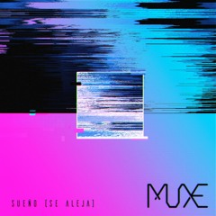 Sueño (Se Aleja)