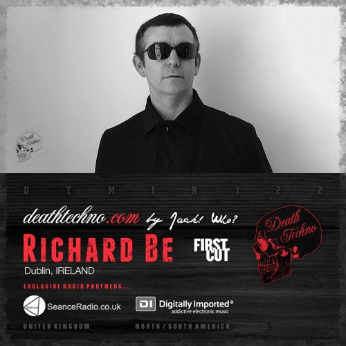 DTMIX122 - Richard Be [Dublin, IRELAND]