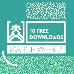 Free Downloads | March Week 2