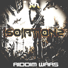 Riddim Wars By Isolationz (Riddim Network Exclusive) Free Download
