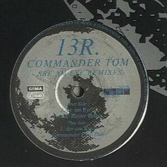 Commander Tom - Are Am Eye (Full version)