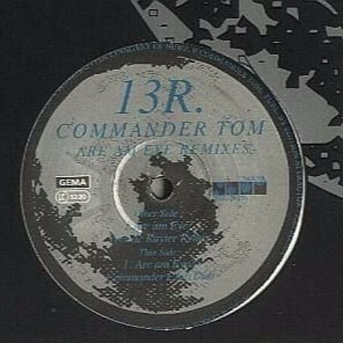 Commander Tom - Are Am Eye (Full version)