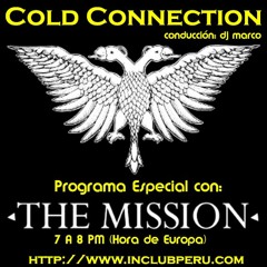 Cold Connection - Especial De The Mission