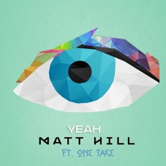 Yeah Ft. One Take (Prod. Jonny Benjamin)