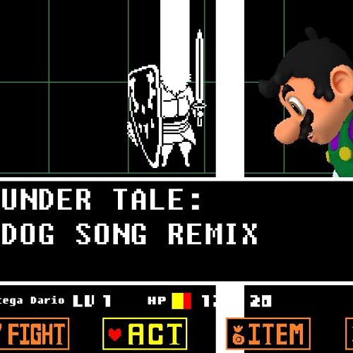 Dog Song Under Tale Remix