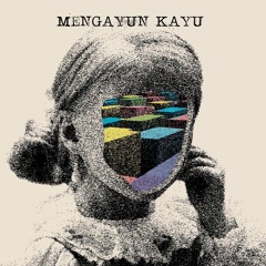Mengayun Kayu- Sembunyi
