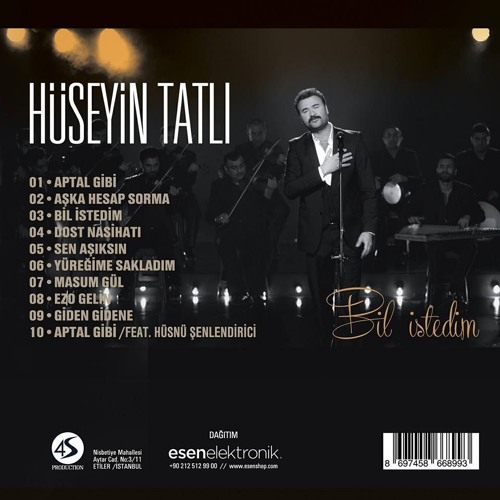 Hüseyin Tatlı * Aptal Gibi