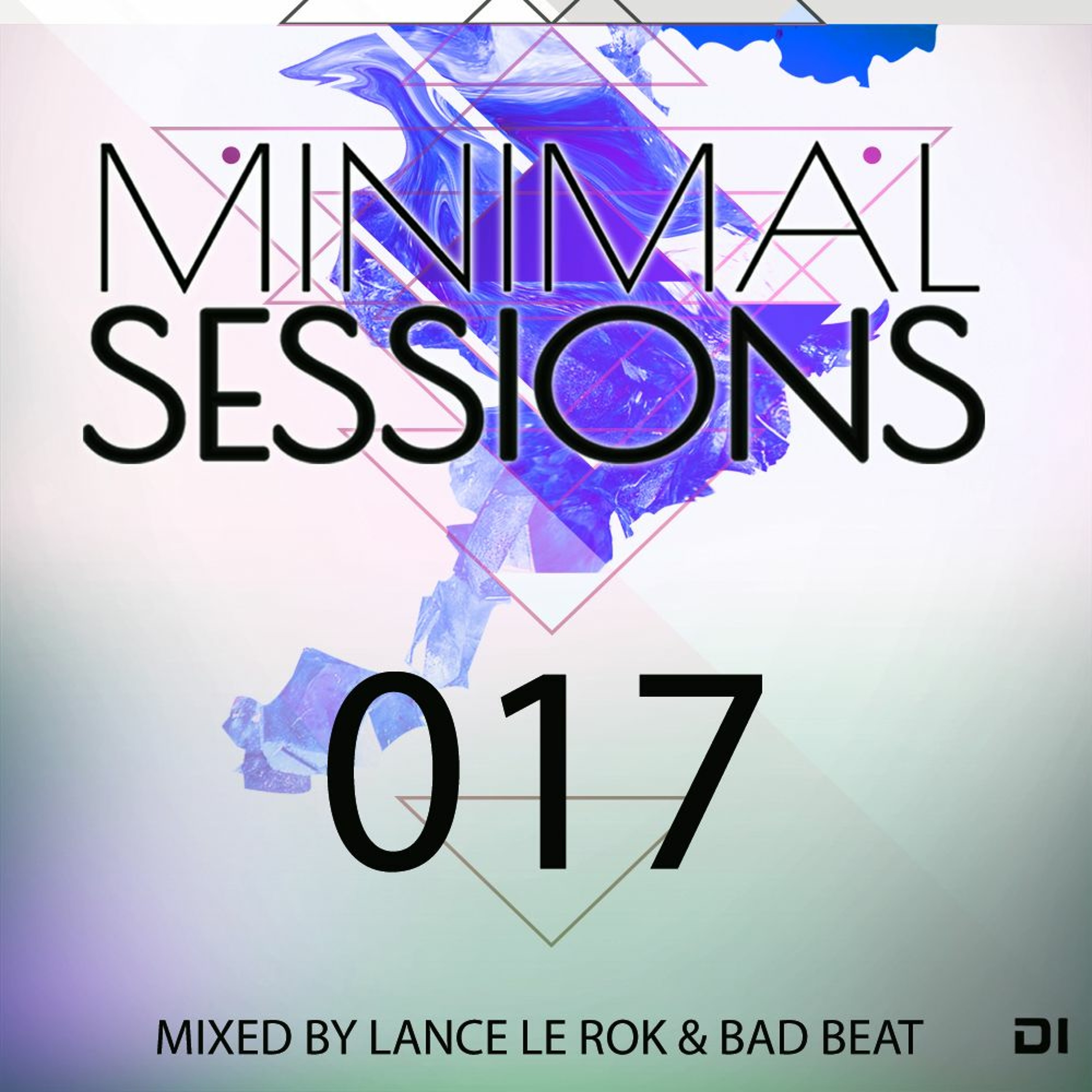 Minimal Sessions 017 - Mixed By Lance Le Rok B2b Bad Beat episode artwork