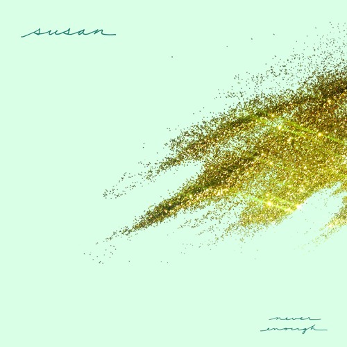 SUSAN - Same Old Song (Never Enough LP)