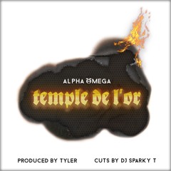 Temple de l'or (ft. cuts by DJ Sparky T)