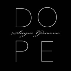 Dope