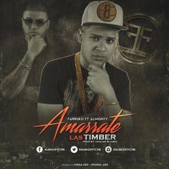 Farruko Ft Almighty - Amarrate Las Timber