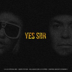 YES SIIR (A-LEX Special Mix) *Hypeddit Exclusive*