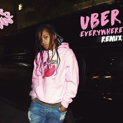 Uber Everywhere {XL Remix}