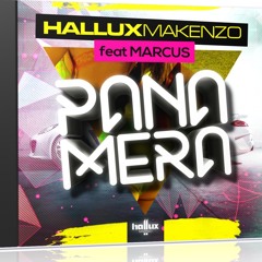 Hallux Makenzo - Panamera (feat Marcus) "DOWNLOAD PROMO"