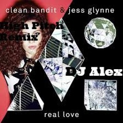 Jess Glynn Real Love - High Pitch Remix (DJ Alex Remix)