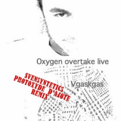 VgasKgas - Oxygen Overtake (Svensyntetics Protoxyde d'azote Remix)