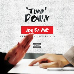 Turn Down (Produced By Jmc Beats)