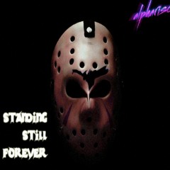 Standing Still Forever