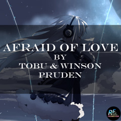 *Royalty Free Promotion* Afraid Of Love (ft. Ranza Diven) - Tobu & Winson Pruden (Free Download)