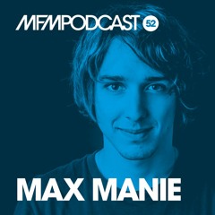 MFM Booking Podcast #52 By Max Manie
