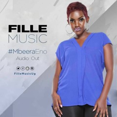 Mbeela Eno Fille Music 2016