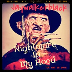 Nightmare In My Hood