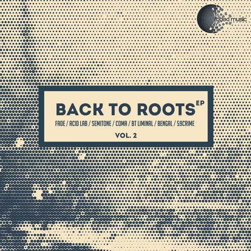 Fade - Nebula (Acid Lab Remix) - Back To Roots EP vol.2