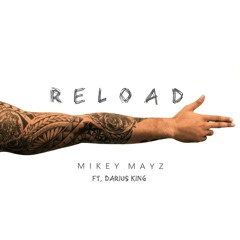 Reload (ft. Darius King)