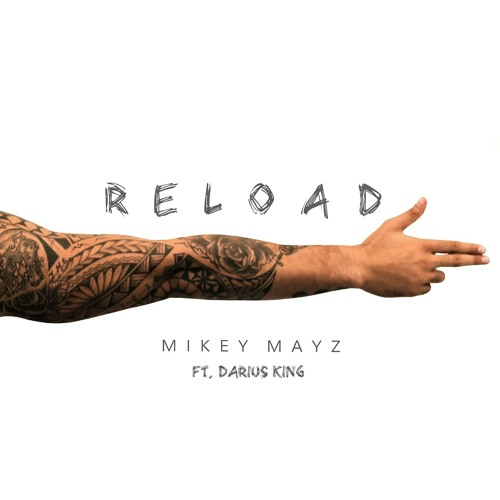 Reload (ft. Darius King)
