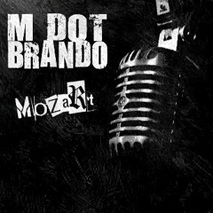 M Dot Brando- Mozart