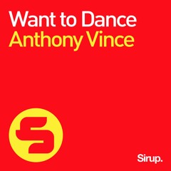 Anthony Vince - Want To Dance (Radio Mix)