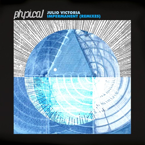 Julio Victoria - Impermanent (Francesco Tristano Body Language Mix) - Snippet