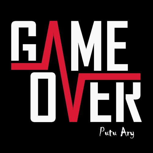 PutuAry - Game Over [Remix].mp3